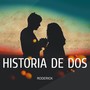 Historia De Dos