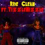 Ride Clean (feat. Tizzle Nizzle) [Explicit]