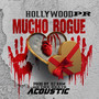 Mucho Rogue - Version Acustica