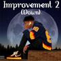 Improvement 2 (Down) [Explicit]