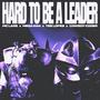 Hard to Be a Leader (feat. Cowboy Coder)