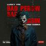 Bad Persin (feat. Lucky YFK)