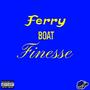 Ferry Boat Finesse (Explicit)