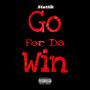 Go For Da Win (Explicit)