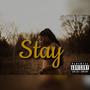 Stay (Explicit)