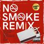 No Smoke (Supercut) (feat. Tek Luciano, Caktuz, Militant Souljah, Chris Cargnello, Cee, Notion & Basics) [Explicit]