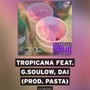 Tropicana (Explicit)