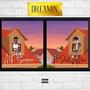 Dreamin (Explicit)