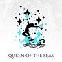 Queen of the Seas