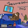 The Pregame Show (Explicit)