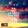 No stress life