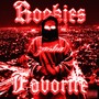 Rookies Favorite (Explicit)