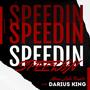 Speedin' (Explicit)