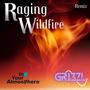 Raging Wildfire (Grizzl Remix)