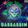 BASSASSIN (Explicit)