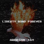 Liberty Road Forever (Explicit)