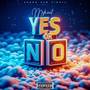 Yes or No (Explicit)