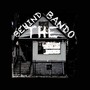 Behind The Bando (Explicit)