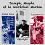 Joseph, Magda et le maréchal Machin