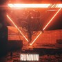 RUNNIN, Pt. ll (Radio Edit)