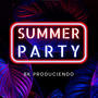 SUMER PARTY (Explicit)