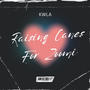 Raising Canes (Heartbreak) [Explicit]