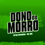 DONO DO MORRO (Explicit)