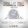 Ready for a Change (feat. E Da Singer) [Explicit]