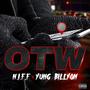 OTW (feat. Yung Billyon) [Explicit]