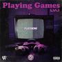 Playing Games (Explicit)