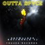 OUTTA SPVCE (feat. Offworld CJ) [Explicit]