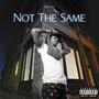 Not The Same (Explicit)