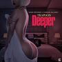 Deeper (Explicit)
