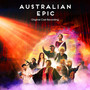 Australian Epic (Original Cast Recording) [Explicit]