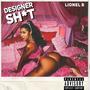 Designer **** (Sped Up) [Explicit]