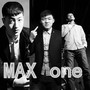 MAX ONE