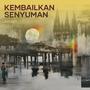 Kembailkan Senyuman