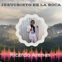 Jesucristo Es La Roca