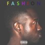 Fashion (Explicit)