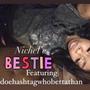 BESTIE (feat. D.O.E #Whobettathan) [Explicit]