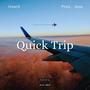 Quick Trip (Explicit)