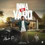 Inna Ma Yard (Explicit)