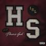 High School (feat. Phoenix Jack) [Explicit]