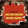 DEAD MAN WALKING (Explicit)