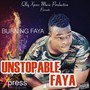 Unstoppable Faya (Xpress Riddim)