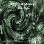 Abstrakt Money (feat. Core Refraction)