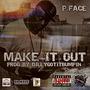 Make It Out (Explicit)