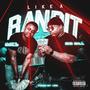 Like A Bandit (feat. Liljosh2solid) [Explicit]