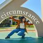 Circumstance