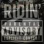 RIDIN' (Explicit)